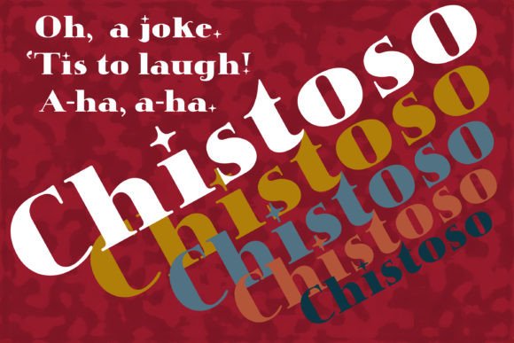 Chistoso Font: Whimsical Typography for Creative Makers