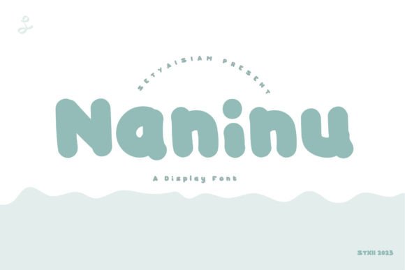 Naninu Display Font: A Quirky Typographic Delight
