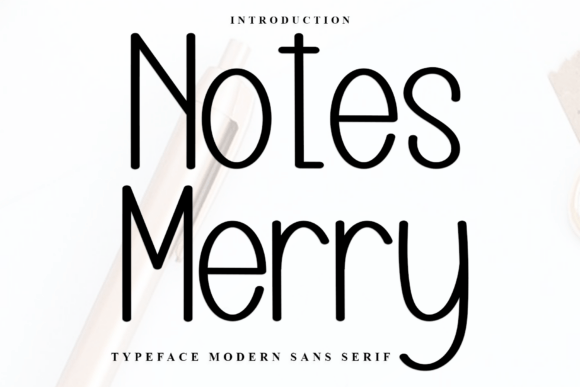 Notes Merry Font for Warm and Playful Design Projects