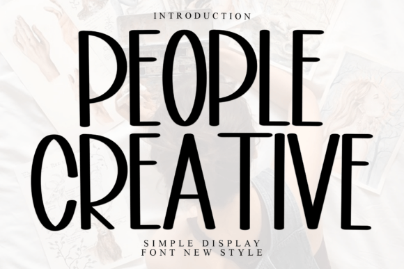 People Creative Font for a Warm and Friendly Brand