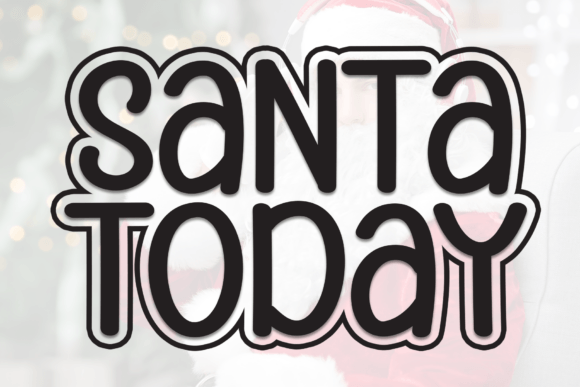Santa Today Font for Editorial Design and Creative Projects