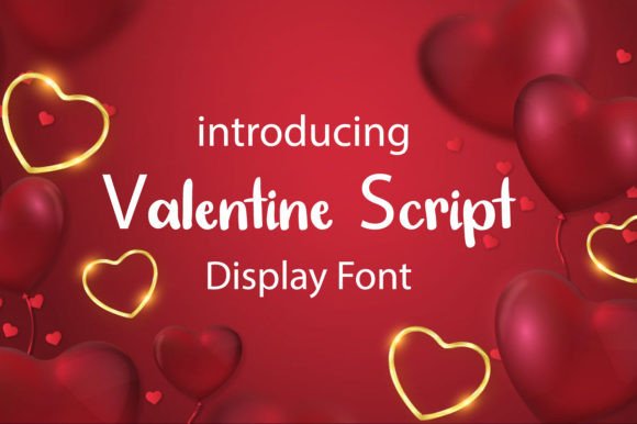 Valentine Script Font: A Bold Choice for Business Branding